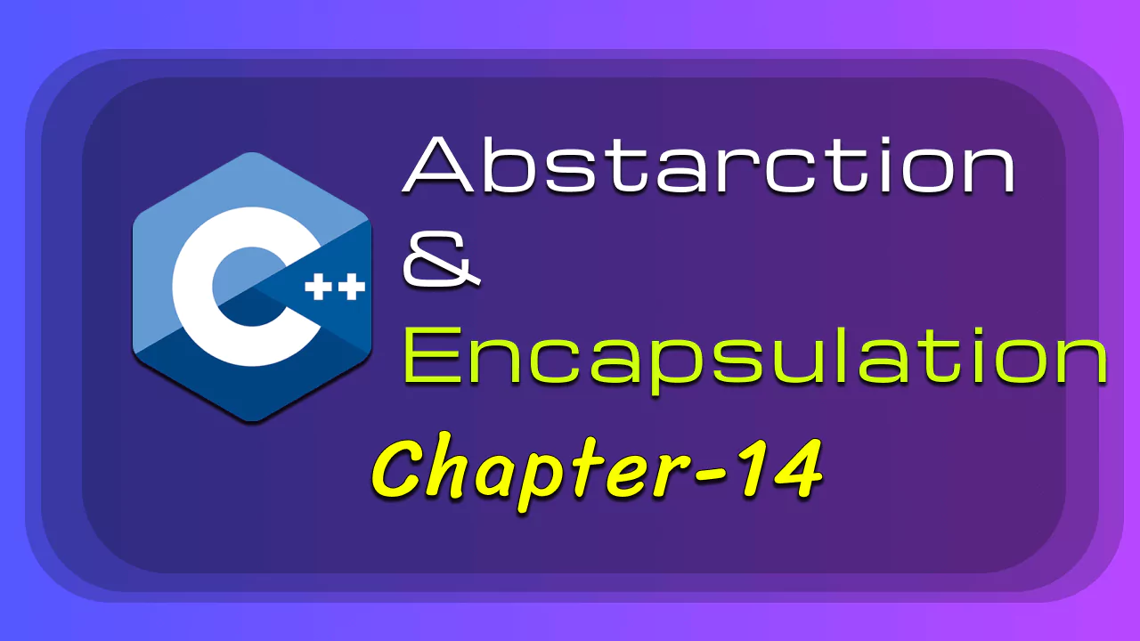 Abstraction & Encapsulation
